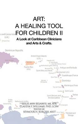 Art: A Healing Tool for Children II (Paperback)