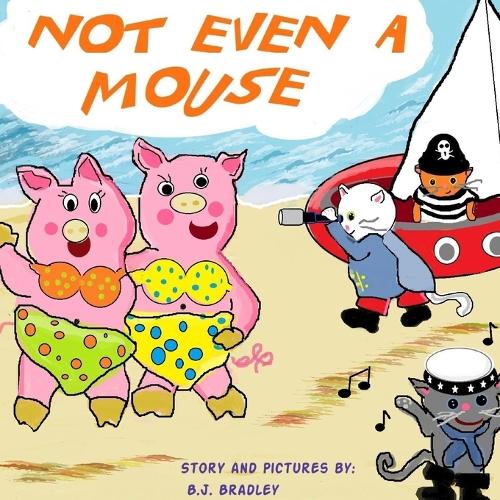 Not Even a Mouse (Paperback)