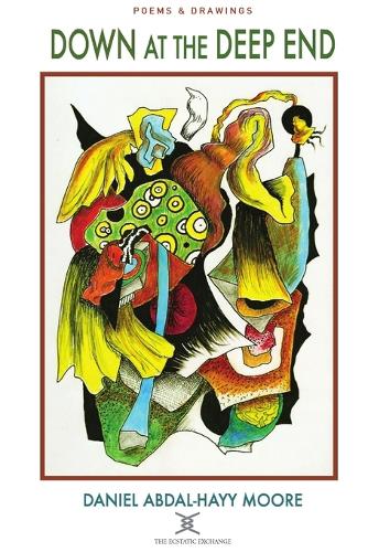 Down at the Deep End / Poems & Drawings (Paperback)