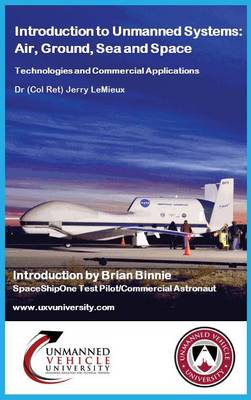 Introduction to Unmanned Systems: Air, Ground, Sea & Space (Hardback)