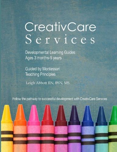 Creativcare Services Developmental Learning Guides (Paperback)