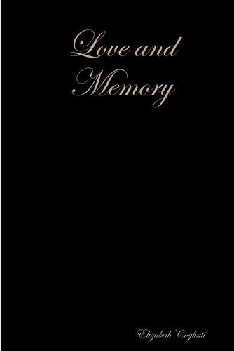 Love and Memory (Paperback)