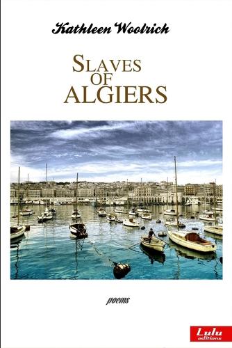 Slaves of Algiers (Paperback)
