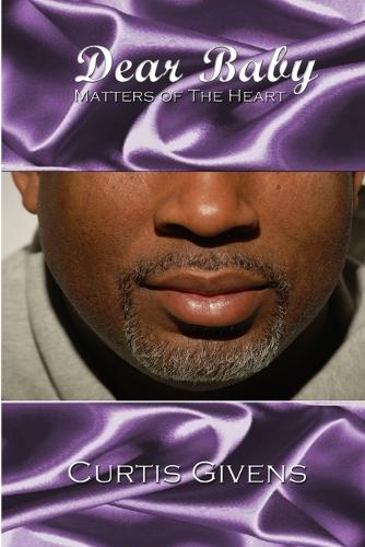 Dear Baby: Matters of the Heart (Paperback)