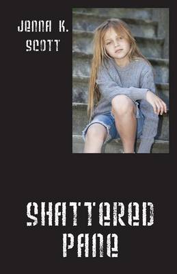 Shattered Pane (Paperback)