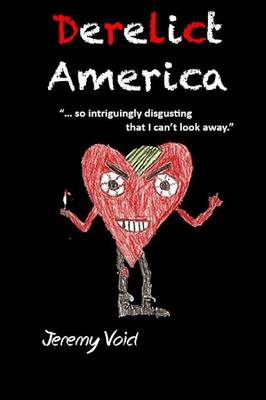 Derelict America, 2nd Edition (Paperback)
