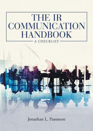 The IR Communication Handbook: A Checklist (Paperback)