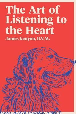 The Art of Listening to the Heart (Paperback)