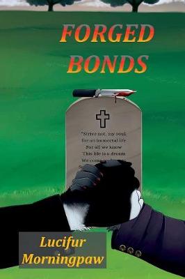 Forged Bonds (Paperback)