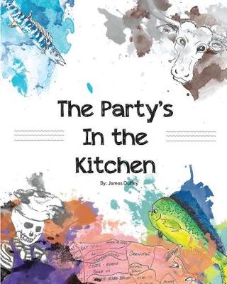 The Party's in the Kitchen (Paperback)