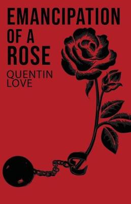 Emancipation of a Rose (Paperback)