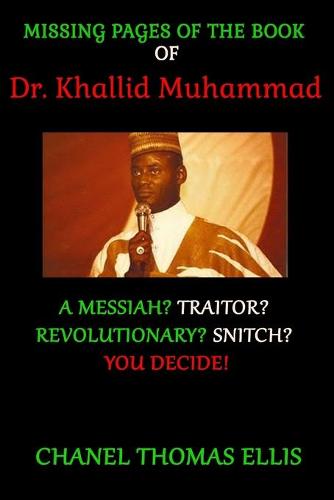 Missing Pages of the Book of Dr. Khallid Muhammad (Paperback)