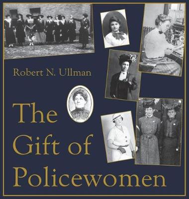 The Gift of Policewomen (Hardback)