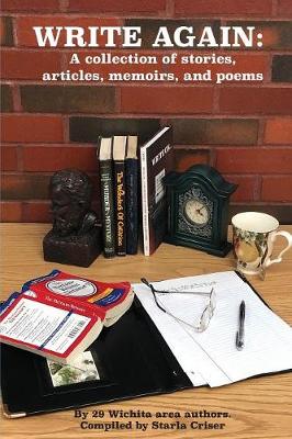 Write Again: A Collection of Stories, Articles, Memoirs, and Poems (Paperback)