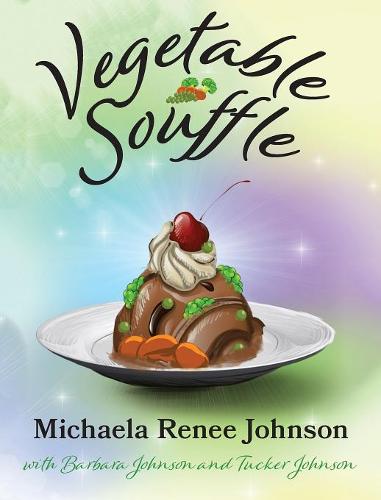 Vegetable Souffle (Hardback)