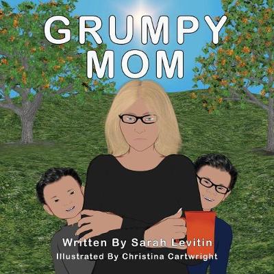 Grumpy Mom (Paperback)