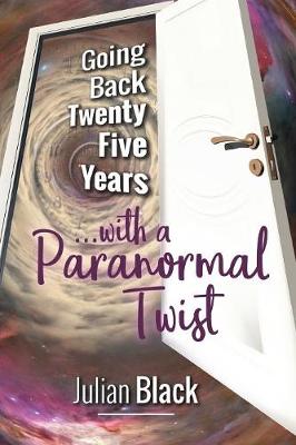 Going Back Twenty-Five Years (Paperback)