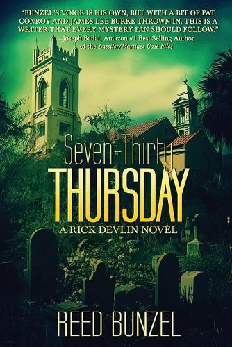 Seven-Thirty Thursday - A Rick Devlin Novel 1 (Paperback)