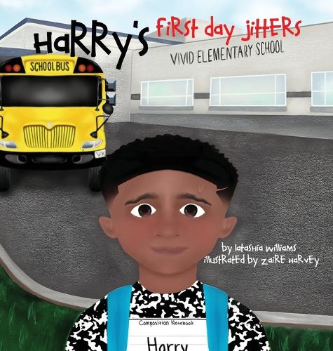 Harry's First Day Jitters (Hardback)