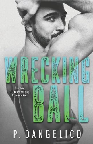 Wrecking Ball - Hard to Love 1 (Paperback)
