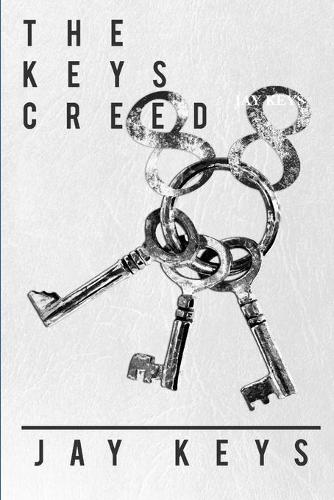 The Keys Creed: 88 Keys (Paperback)