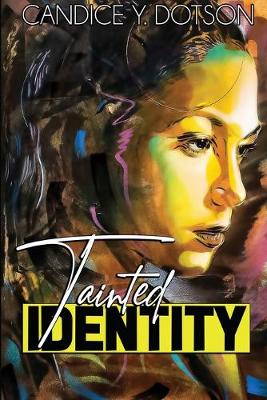 Tainted Identity (Paperback)