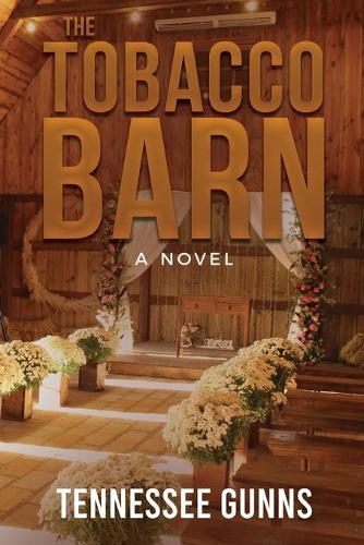 The Tobacco Barn (Paperback)