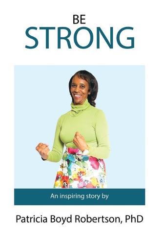 Be Strong (Paperback)