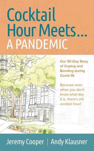 Cocktail Hour Meets...A Pandemic (Paperback)