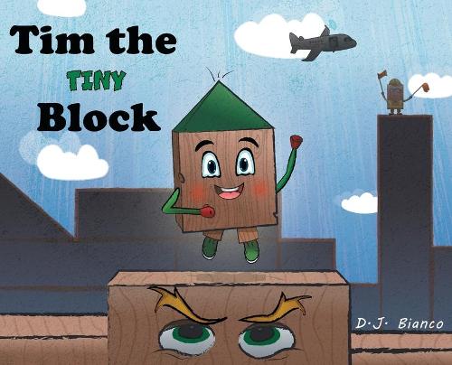 Tim the Tiny Block (Hardback)
