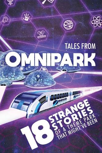 Tales From OmniPark (Paperback)