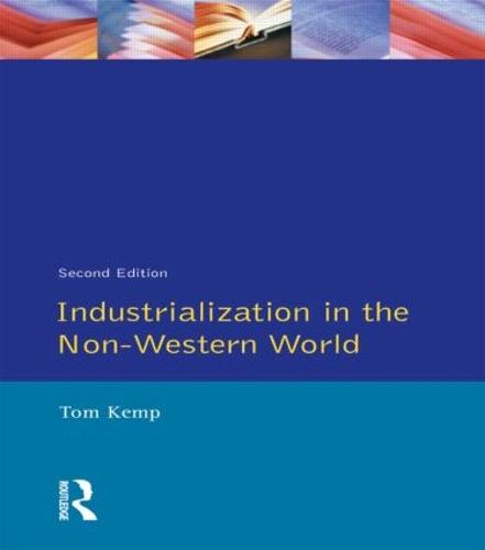Industrialisation in the Non-Western World (Paperback)