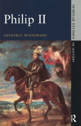 Philip II - Geoffrey Woodward