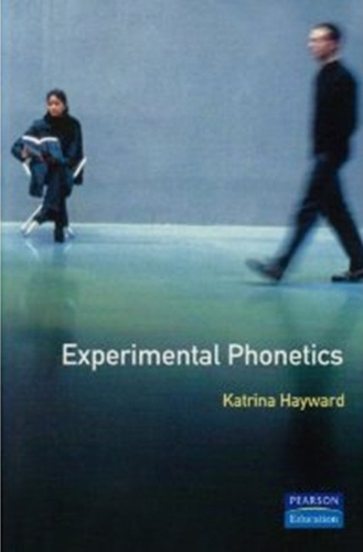 Experimental Phonetics: An Introduction - Longman Linguistics Library (Paperback)