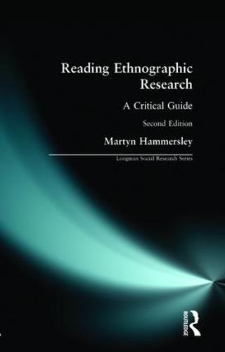 Reading Ethnographic Research - Longman Social Research Series (Paperback)