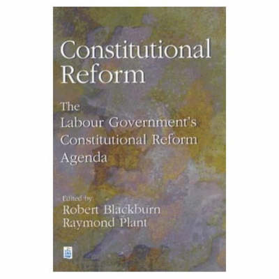 Cover Constitutional Reform: The Labour Government's Constitutional Reform Agenda