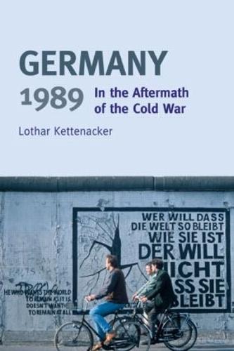 Germany 1989: In the Aftermath of the Cold War - Turning Points (Paperback)