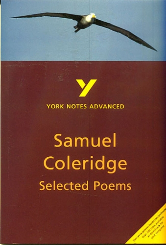 Selected Poems of Coleridge: York Notes Advanced - York Notes Advanced (Paperback)