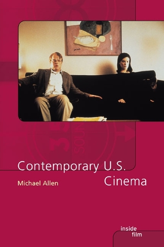 Contemporary US Cinema - Inside Film (Paperback)