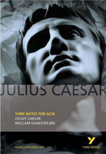 Julius Caesar: York Notes for GCSE - York Notes - book epub