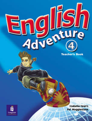 English Adventure Level 4 Teacher's Book - English Adventure (Spiral bound)
