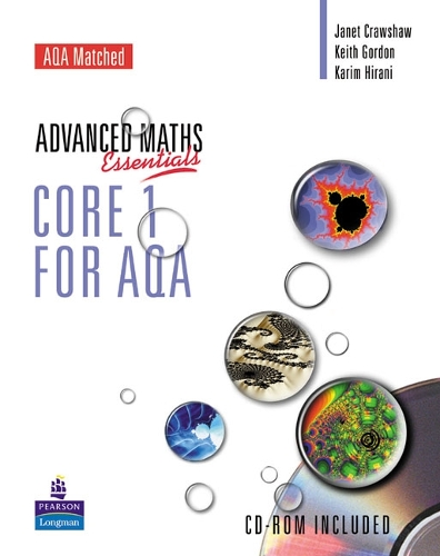A Level Maths Essentials Core 1 for AQA Book and CD-ROM - AQA GCE Maths