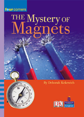 Four Corners: The Mystery of Magnets - FOUR CORNERS (Paperback)
