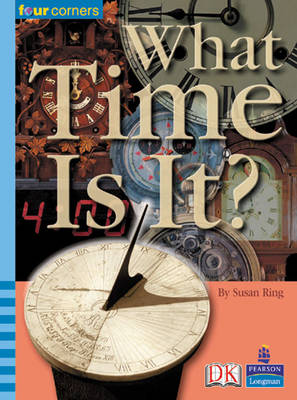 Four Corners: What Time Is It? - FOUR CORNERS (Paperback)