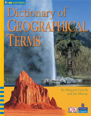 Four Corners:Dictionary of Geographical Terms - FOUR CORNERS (Paperback)