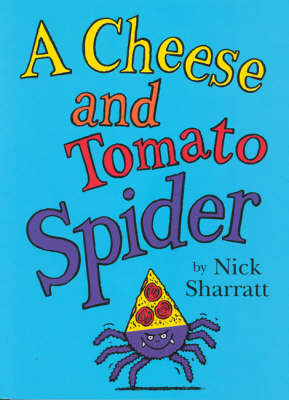 A Cheese and Tomato Spider Novelty Picture Book (Paperback)