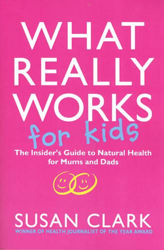 What Really Works For Kids (Paperback)
