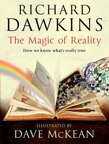 The Magic of Reality: How we know what's really true (Hardback)