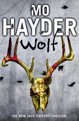 Wolf: Jack Caffery Series 7 - Jack Caffery 7 (Hardback)