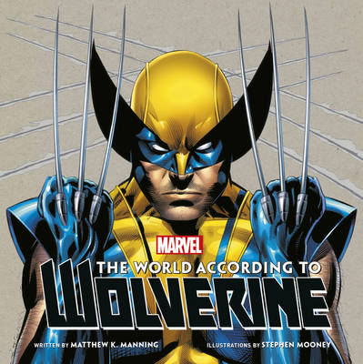 The World According to Wolverine (Hardback)